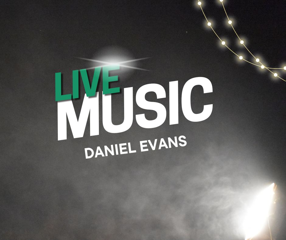 Live Music with Daniel Evans