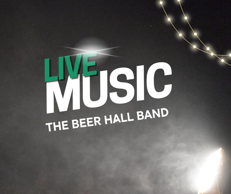 Live Music with The Beer Hall Band